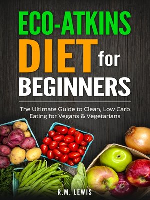 cover image of Eco-Atkins Diet Beginner's Guide and Cookbook
